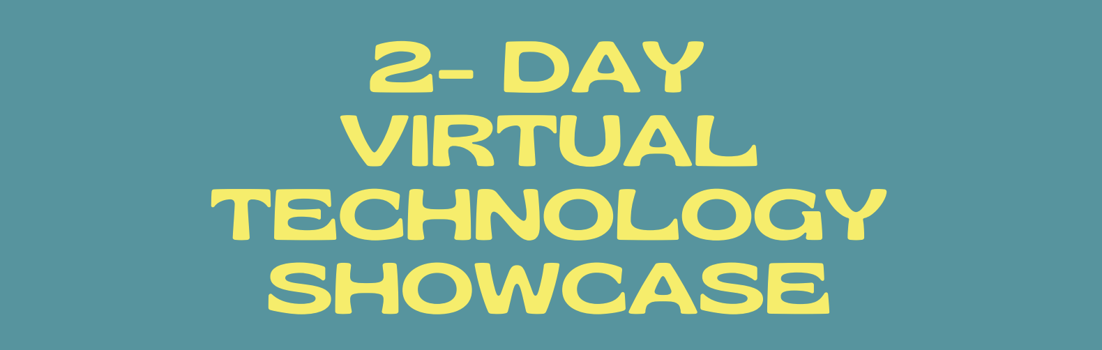 2-Day Virtual Technology Showcase